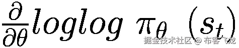 \frac{\partial }{\partial \theta } loglog\ {\pi}_{\theta }\ \left({s}_t\right)