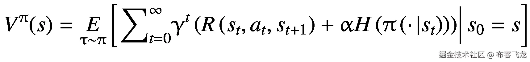 {V}^{\uppi}(s)=\underset{\uptau \sim \uppi}{E}\left[\left.{\sum}_{t=0}^{\infty }{\upgamma}^t\left(R\left({s}_t,{a}_t,{s}_{t+1}\right)+\upalpha H\left(\uppi \left(\cdotp |{s}_t\right)\right)\right)\right|{s}_0=s\right]