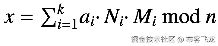 x={\sum}_{i=1}^k{a}_i\cdotp {N}_i\cdotp {M}_i\ \mathit{\operatorname{mod}}\ n