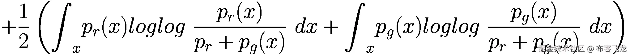 +\frac{1}{2}\left({\int}_x{p}_r(x) loglog\ \frac{p_r(x)}{p_r+{p}_g(x)}\ dx+{\int}_x{p}_g(x) loglog\ \frac{p_g(x)}{p_r+{p}_g(x)}\ dx\right)