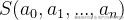 S(a_{0},a_{1},...,a_{n})