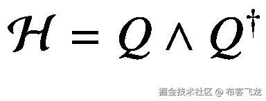 \mathcal{H}=Q\wedge {Q}^{\dagger }