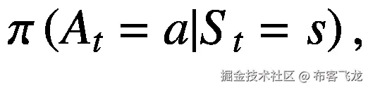 \pi \left({A}_t=a|{S}_t=s\right),