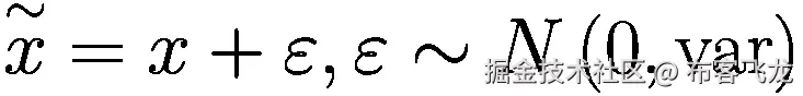 \overset{\sim }{x}=x+\varepsilon, \varepsilon \sim N\left(0,\mathit{\operatorname{var}}\right)