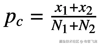 {p}_c=\frac{x_1+{x}_2}{N_1+{N}_2}