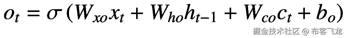 {o}_t=\sigma \left({W}_{xo}{x}_t+{W}_{ho}{h}_{t-1}+{W}_{co}{c}_t+{b}_o\right)