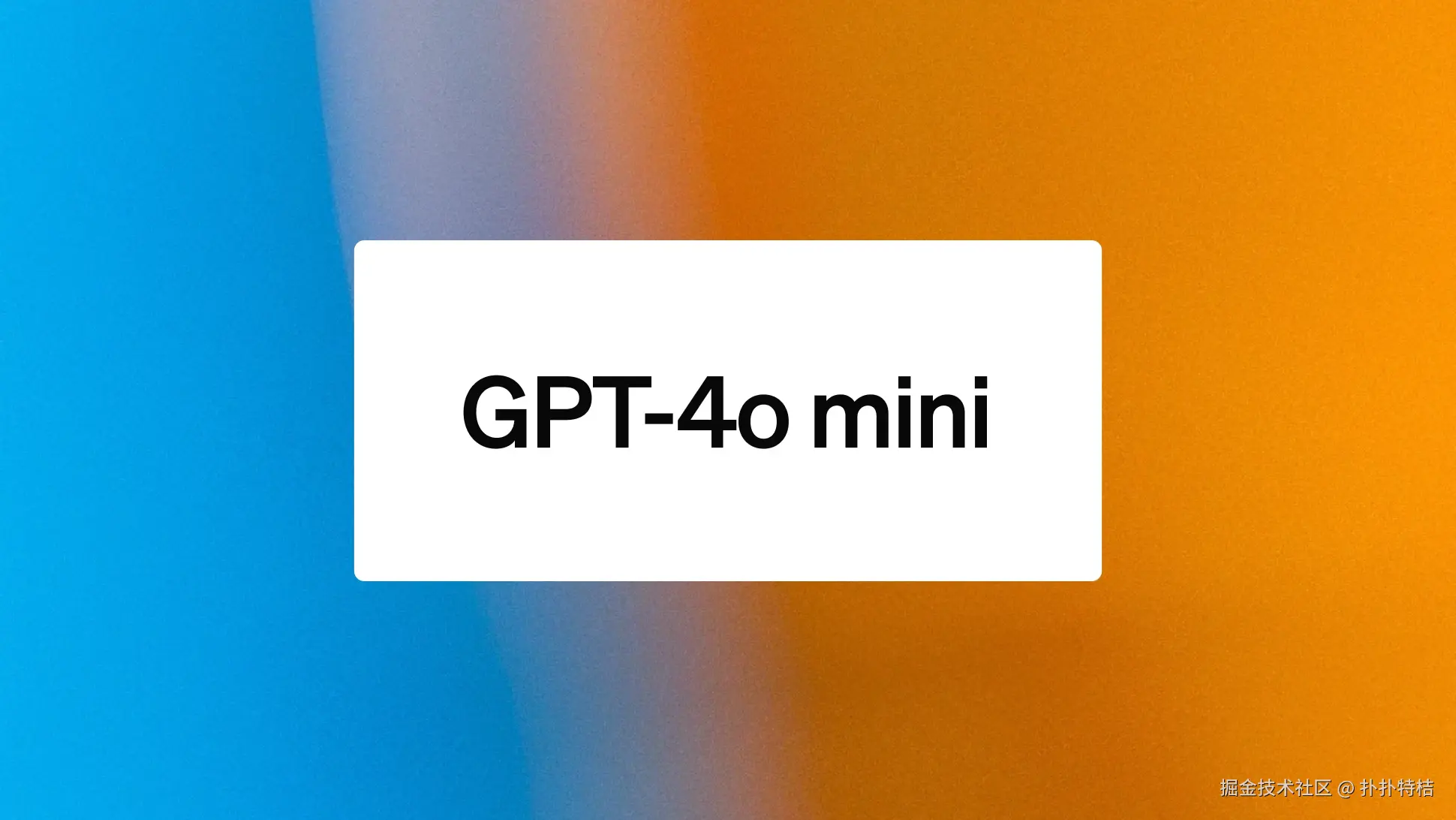 Introducing GPT-4o mini > Hero > Media Item