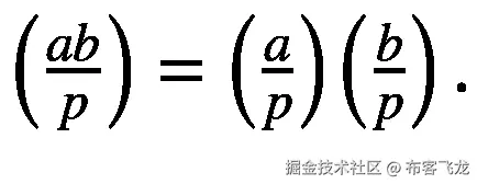 \left(\frac{ab}{p}\right)=\left(\frac{a}{p}\right)\left(\frac{b}{p}\right).
