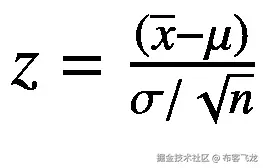 z=\frac{\left(\overline{x}-\mu \right)}{\sigma /\sqrt{n}}
