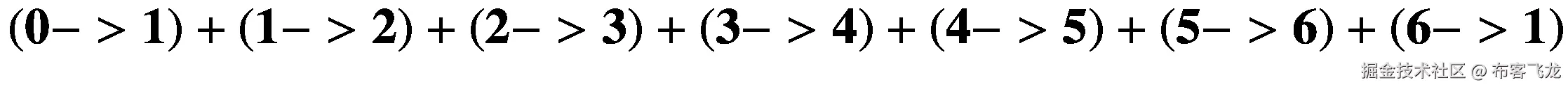 \left(\mathbf{0}-&gt;\mathbf{1}\right)+\left(\mathbf{1}-&gt;\mathbf{2}\right)+\left(\mathbf{2}-&gt;\mathbf{3}\right)+\left(\mathbf{3}-&gt;\mathbf{4}\right)+\left(\mathbf{4}-&gt;\mathbf{5}\right)+\left(\mathbf{5}-&gt;\mathbf{6}\right)+\left(\mathbf{6}-&gt;\mathbf{1}\right)