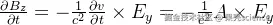 \frac{\partial{B_z}}{\partial{t}}=-\frac{1}{c^2}\frac{\partial{v}}{\partial{t}}\times E_y=-\frac{1}{c^2}A\times E_y