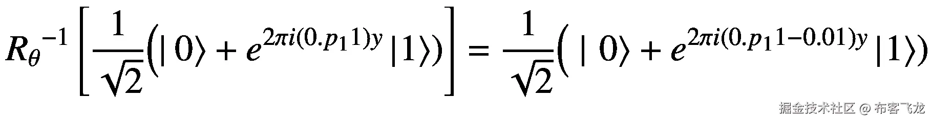 {R_{\theta}}^{-1}\left[\frac{1}{\sqrt{2}}\Big(|\left.0\right\rangle +{e}^{2\pi i\left(0.{p}_11\right)y}\left|\left.1\right\rangle \right)\right]=\frac{1}{\sqrt{2}}\Big(\mid \left.0\right\rangle +{e}^{2\pi i\left(0.{p}_11-0.01\right)y}\left|\left.1\right\rangle \right)