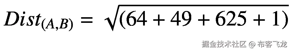 Dis{t}_{\left(A,B\right)}=\sqrt{\left(64+49+625+1\right)}