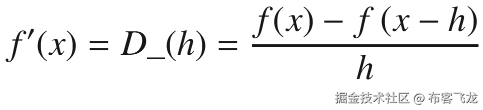 {f}^{\prime }(x)=D\_(h)=\frac{f(x)-f\left(x-h\right)}{h}