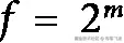 <mml:math xmlns:mml="http://www.w3.org/1998/Math/MathML" xmlns:m="http://schemas.openxmlformats.org/officeDocument/2006/math">mml:mif</mml:mi>mml:mo=</mml:mo>mml:msupmml:mrowmml:mn2</mml:mn></mml:mrow>mml:mrowmml:mim</mml:mi></mml:mrow></mml:msup></mml:math>