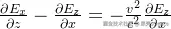 \frac{\partial{E_x}}{\partial{z}}-\frac{\partial{E_z}}{\partial{x}}=-\frac{v^2}{c^2}\frac{\partial{E_z}}{\partial{x}}