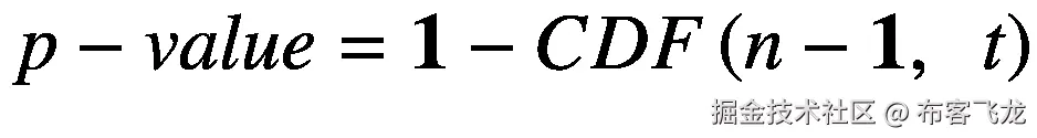 p- value=\mathbf{1}- CDF\left(n-\mathbf{1},\kern0.5em t\right)