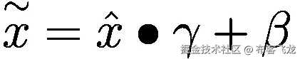 \overset{\sim }{x}=\hat{x}\bullet \gamma +\beta