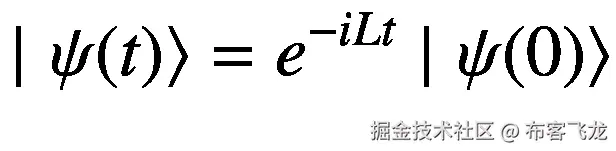 \mid \left.\psi (t)\right\rangle ={e}^{- iLt}\mid \left.\psi (0)\right\rangle