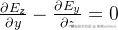 \frac{\partial{E_z}}{\partial{y}}-\frac{\partial{E_y}}{\partial{z}}=0