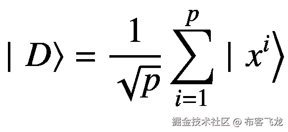 \mid \left.D\right\rangle =\frac{1}{\sqrt{p}}\sum \limits_{i=1}^p\mid \left.{x}^i\right\rangle