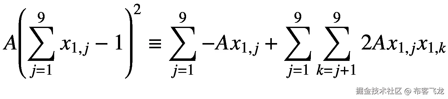 A{\left(\sum \limits_{j=1}⁹{x}_{1,j}-1\right)}²\equiv \sum \limits_{j=1}⁹-A{x}_{1,j}+\sum \limits_{j=1}⁹\sum \limits_{k=j+1}⁹²A{x}_{1,j}{x}_{1,k}