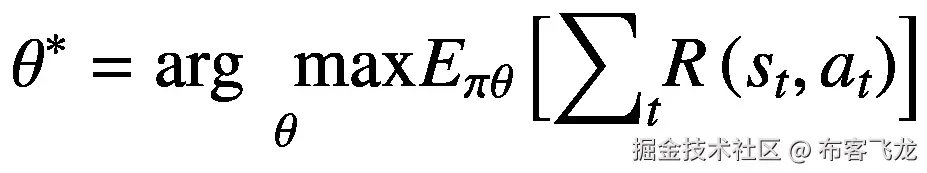 {\theta}^{\ast }=\underset{\theta }{\arg \kern0.5em \max }{E}_{\pi \theta}\left[{\sum}_tR\left({s}_t,{a}_t\right)\right]