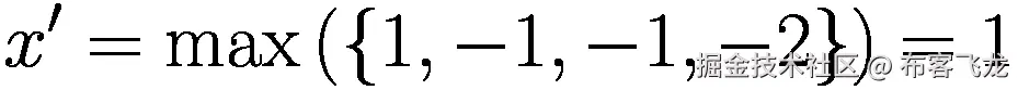 {x}^{\prime }=\mathit{\max}\left(\left\{1,-1,-1,-2\right\}\right)=1