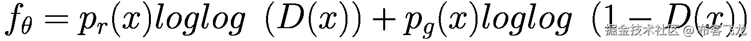 {f}_{\theta }={p}_r(x) loglog\ \left(D(x)\right)+{p}_g(x) loglog\ \left(1-D(x)\right)