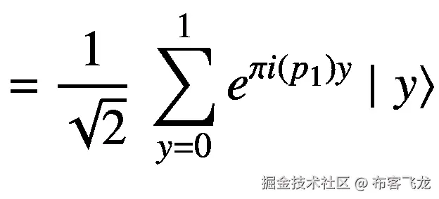=\frac{1}{\sqrt{2}}\ \sum \limits_{y=0}¹{e}^{\pi i\left({p}_1\right)y}\mid \left.y\right\rangle