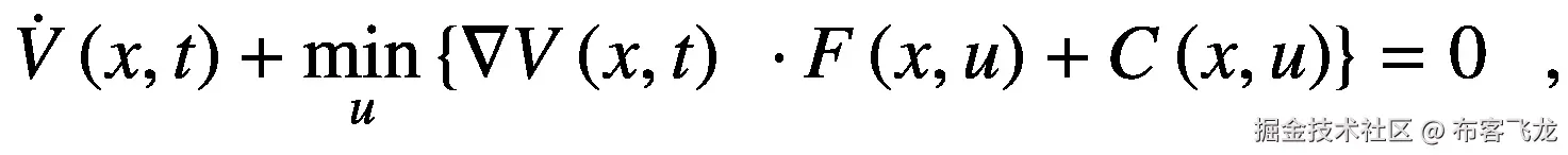 \dot{V}\left(x,t\right)+\underset{u}{\min}\left\{\nabla V\left(x,t\right)\kern0.5em \cdotp F\left(x,u\right)+C\left(x,u\right)\right\}=0\kern0.75em ,