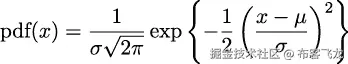  { } 1 1( x − μ)2 pdf(x) = -√----exp − -- ----- σ 2π 2 σ 