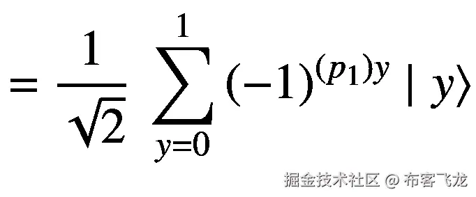 =\frac{1}{\sqrt{2}}\ \sum \limits_{y=0}¹{\left(-1\right)}^{\left({p}_1\right)y}\mid \left.y\right\rangle