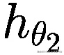{h}_{\theta_2}